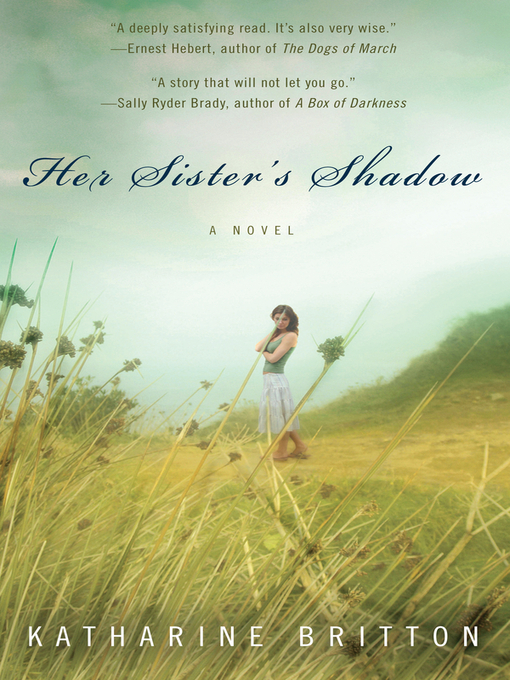 Title details for Her Sister's Shadow by Katharine Britton - Available